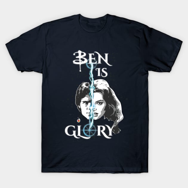 Ben is Glory T-Shirt by rednessdesign